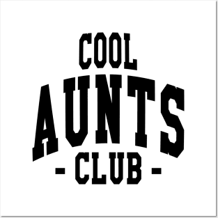 Cool Aunts Club Simple Black Text Posters and Art